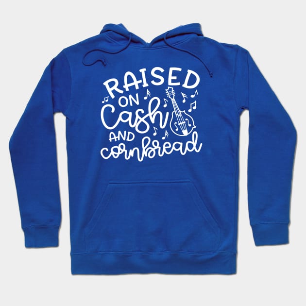 Raised on Cash and Cornbread Country Funny Hoodie by GlimmerDesigns